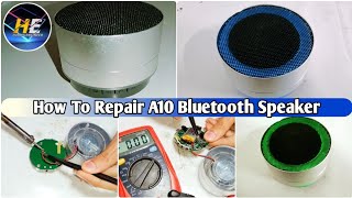 How To Repair A10 Bluetooth Speaker  Bluetooth Speaker  Harris Engineer [upl. by Killian]