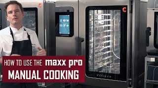 How to use manual cooking mode in the Convotherm maxx pro combi oven [upl. by Ayaladnot46]