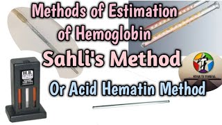 Sahlis Method Of Hemoglobin Estimation ll Acid Hematin Method ll Hematology and blood banking [upl. by Blum53]