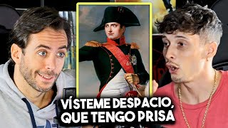 “Vísteme despacio que tengo prisa”  Ayax explica cómo NAPOLÉON inventó esta frase [upl. by Durwyn]