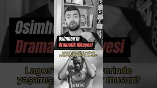 Osimhen’in Dramatik Hikayesi “Fakirlik Hiçbir şeyin Tam Olmamasıdır…” [upl. by Skipp]