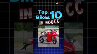 Top 10 Bikes in 500cc  10 Best Bikes in 500cc  Best in looks and performance [upl. by Llekcir]