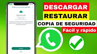 Cómo Descargar o Recuperar Copia de Seguridad en WhatsApp ✅ [upl. by Schreiber]