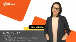 Meet the Expert  Le Thi My MD Thyroid RFA [upl. by Reilamag]