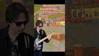 Meatloaf  Dead Ringer For Love Guitar Cover shorts [upl. by Derte]