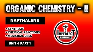 Napthalene  Synthesis  Chemical Reactions  Medicinal Uses  Polynuclear Hydrocarbons  B Pharma [upl. by Audwen]