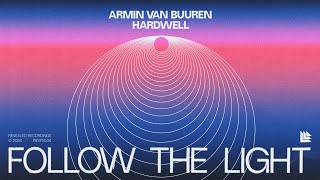 Armin van Buuren amp Hardwell  Follow The Light Official Lyric Video [upl. by David79]