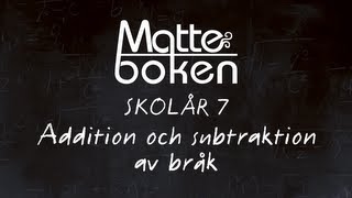 Addition och subtraktion av bråk  Lektion 1  Skolår 7 [upl. by Quickman548]