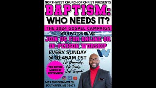 Baptism Who Needs It Sermon Series [upl. by Tiedeman49]