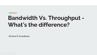 Bandwidth Vs Throughput  What’s the difference [upl. by Hrutkay262]