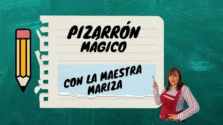 El pizarrón mágico con La maestra Mariza [upl. by Behlau]