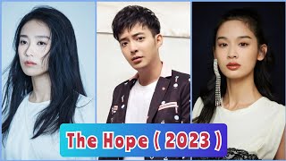 The Hope 2023  Chinese Drama [upl. by Dempster58]