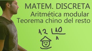 Matemáticas Discretas  Teorema Chino del resto [upl. by Tarr]