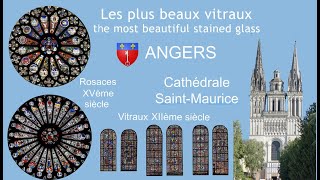 Les plus beaux vitraux Angers Cathédrale SaintMaurice  Rosaces et Vitraux du 12ème siècle [upl. by Neehsas]