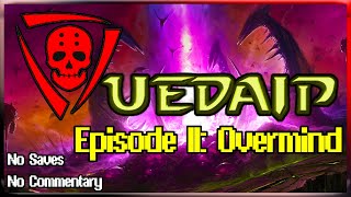 Starcraft UEDAIP Episode II Overmind  No Saves No Commentary [upl. by Yann]