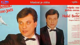 Halid Beslic  Mladost je otisla  Audio 1986 [upl. by Reinwald]