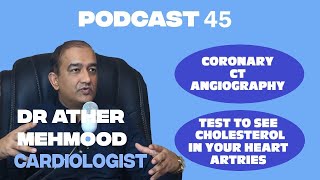 Coronary CT Angiography Part 2  Test Cholesterol  Dr Ather [upl. by Amairam]