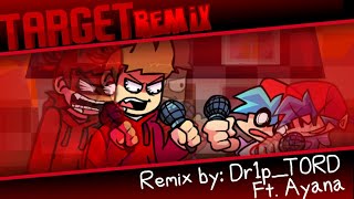 FNF VS Tord Red Fury  TARGET 30 REMIX [upl. by Ecydnac190]