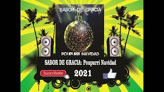 Sabor de Gracia  Poupurri Navidad Radio Version [upl. by Kimbra]