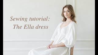 Sewing tutorial The Ella Dress [upl. by Arfihs128]