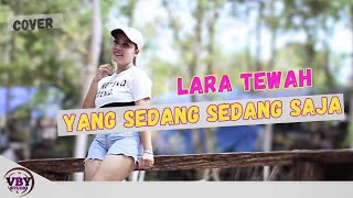 YANG SEDANG SEDANG SAJA Iwan  LARA TEWAH Cover Remix [upl. by Kucik]