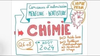 Concours Médecine Dentisterie  28 août 24  Chimie  Partie 3  Q6 à 8 [upl. by Einahpts]