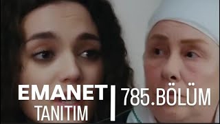 EMANET 785BÖLÜM FRAGMANI [upl. by Ahsimat]