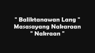 Baliktanaw Lyrics  Curse One  Lux amp Vlync [upl. by Lebar116]