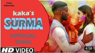 Surma Full Video Song   Kaka  New Song 2021  Latest Punjabi Songs 2021 [upl. by Ylenats]