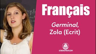 Germinal Zola  préparation à lécrit  Français  1re  Les Bons Profs [upl. by Aicercal47]