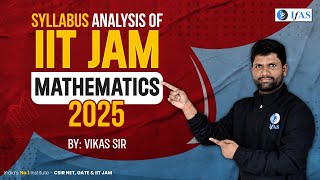 IIT JAM Mathematics Syllabus 2025  Complete Analysis [upl. by Rafaello]