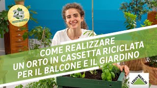 Realizzare un orto in cassetta per il balcone e il giardino  Leroy Merlin [upl. by Ayaladnot]