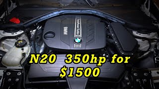 Build a 350HP BMW N20 for 1500 [upl. by Addison46]