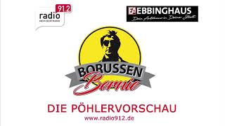 Borussen Bernie  Die Pöhlervorschau  BVB gegen VfB Stuttgart I Radio 912 [upl. by Basil]