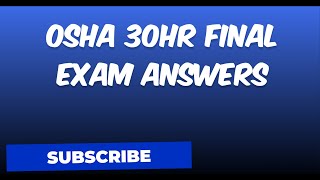 Summary OSHA 30hr Final Exam Answers [upl. by Drofkcor699]