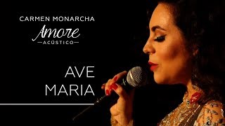 Carmen Monarcha  Ave Maria [upl. by Aseela]