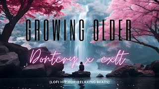 Dontcry x cxlt  Growing Older lofi hip hoprelaxing beats ★150 [upl. by Carlee]