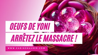 Œuf de YONI arrêtons le MASSACRE [upl. by Arick121]