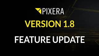 Pixera 18 Update [upl. by Anelaj]