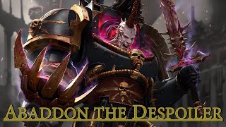 Warhammer 40k  Abaddon the Despoiler [upl. by Petite]