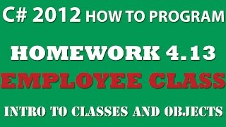 413 C Employee Class  Intro to Classes and Objects [upl. by Malonis]