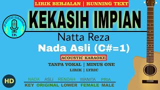 Karaoke KEKASIH IMPIAN  Natta Reza Akustik [upl. by Denys]