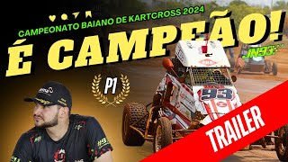 SOMOS CAMPEÕES Kartcross Bahia 2024  TRAILER 🔥🏁 [upl. by Lienaj]