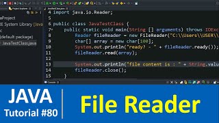 Java Tutorial 80  Java Reader Class with Examples FileReader [upl. by Animrac]