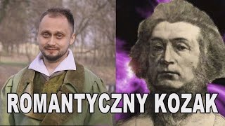 Romantyczny kozak  Adam Mickiewicz Historia Bez Cenzury [upl. by Vachill]