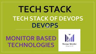 Tech Stack of Devops  Devops Wonder  Monitor based softwares [upl. by Allan787]