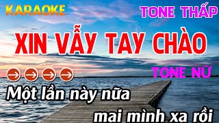 Xin Vẫy Tay Chào Karaoke  Tone Nữ Karaoke Nhựt Trường  Beat Mới [upl. by Attenol]