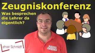 Zeugniskonferenz  Was besprechen die Lehrer da eigentlich  Lehrerschmidt [upl. by Lucio]