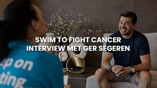 Swim to Fight Cancer interview met Ger Segeren [upl. by Milla]