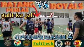 BATANG PERLAS VS ROYALS  JTP HOOPS SEASON 4 [upl. by Nnaeirrac]